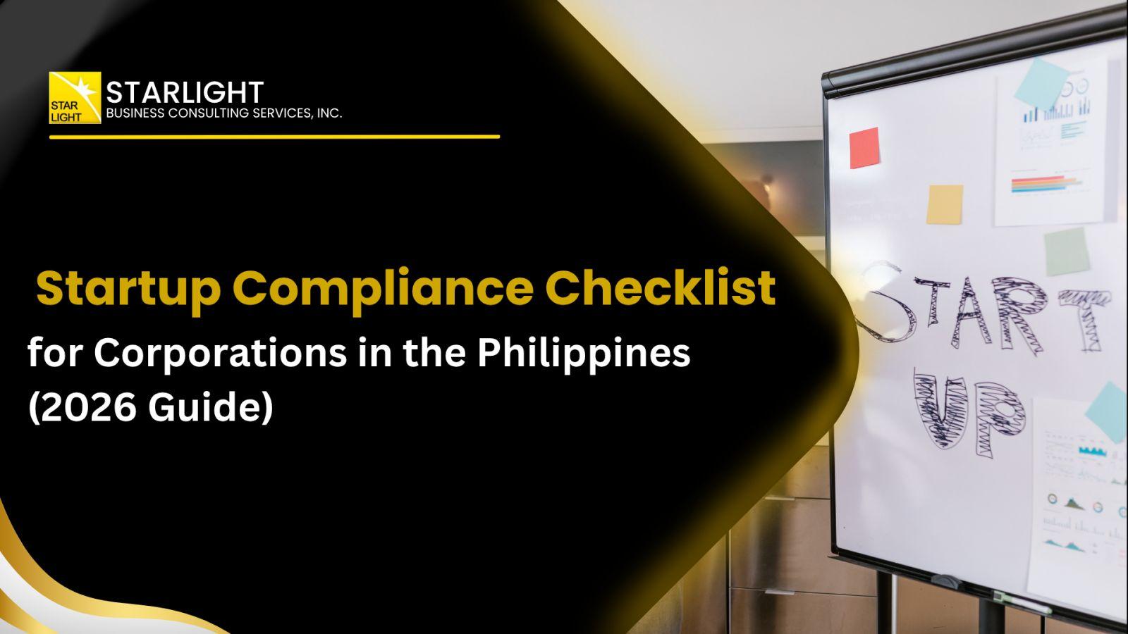 Startup Compliance Checklist for Corporations in the Philippines (2026 Guide)